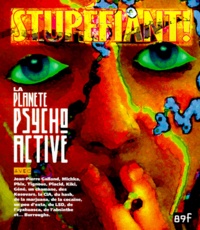 Stupéfiant! Tome 1 - La planète psycho active.pdf