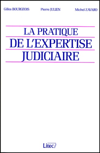 La pratique de l'expertise judiciaire