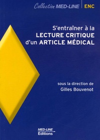 Gilles Bouvenot - S'entraîner à la lecture critique d'un article médical.