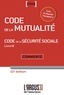 Gilles Briens et Laurence Chrébor - Code de la mutualité - Code de la sécurité sociale Livre 9 - Commenté.