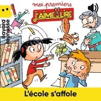 Gilles Brulet et Yves Calarnou - L'école s'affole.