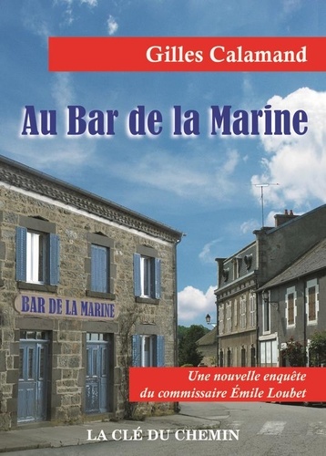 Gilles Calamand - Au bar de la Marine.