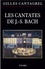 Les cantates de J.-S. Bach. Textes, traductions, commentaires