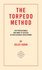 The Torpedo Method. For professionals who want to succeed in their business development