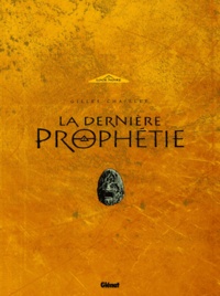 Gilles Chaillet - La dernière prophétie Coffret 2 volumes : Tome 1, Voyage aux enfers. - Esquisses.