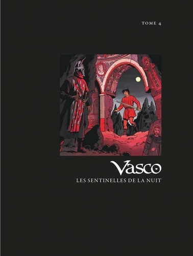 Vasco Intégrale Tome 2 Les Sentinelles de la nuit ; Les Barons ; Ténèbres sur Venise