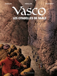 Gilles Chaillet et Luc Révillon - Vasco Tome 27 : Les citadelles de sable.