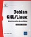 Debian GNU/Linux. Administration du système