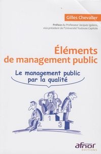 Gilles Chevalier - Eléments de management public.