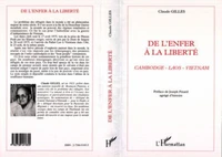 De l'enfer à la liberté.