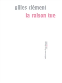 La raison tue