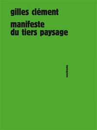 Manifeste du Tiers paysage