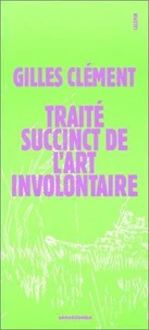 Traité succinct de l'art involontaire