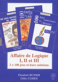 Gilles Cohen et Elisabeth Busser - Affaire de Logique Coffret 3 volumes des Jeux mathématiques du "Monde".