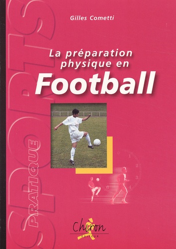 Gilles Cometti - La Preparation Physique Au Football.