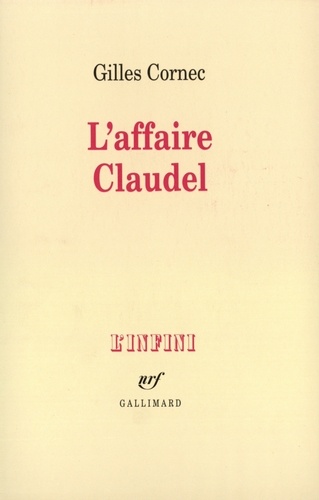 Gilles Cornec - L'affaire Claudel.
