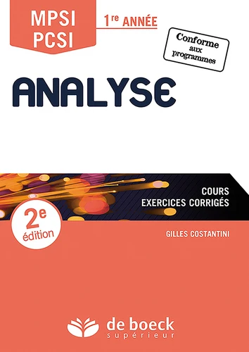 Livre : Analyse : MPSI-PCSI 1ère année : cours, exercices corrigés, de Gilles Costantini