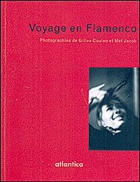 Gilles Coulon - Voyage en Flamenco.