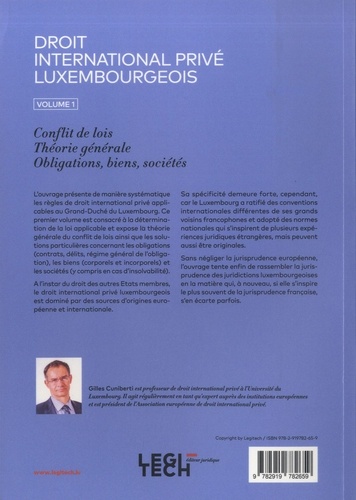 Droit international privé luxembourgeois. Volume 1, Conflit de lois, Théorie générale, Obligations, biens, sociétés