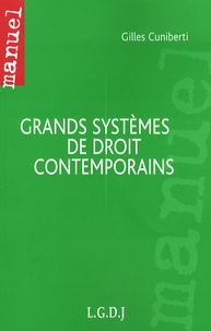 Gilles Cuniberti - Grands systèmes de droit contemporains.
