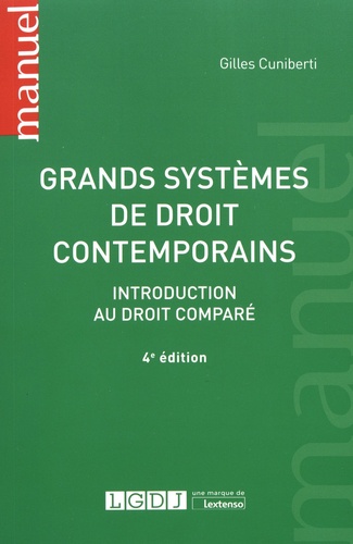 Grands systèmes de droit contemporains. Introduction au droit comparé 4e édition