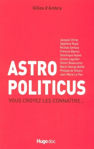 Gilles d' Ambra - Astro politicus.