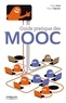 Gilles Daïd et Pascal Nguyên - Guide pratique des MOOC.