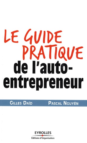 Le guide pratique de l'auto-entrepreneur - Occasion
