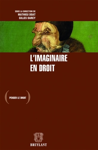 Gilles Darcy et Mathieu Doat - L'imaginaire en droit.