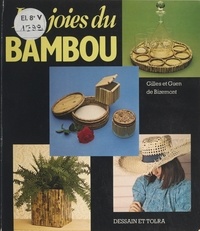 Gilles de Bizemont et Guen de Bizemont - Les joies du bambou.