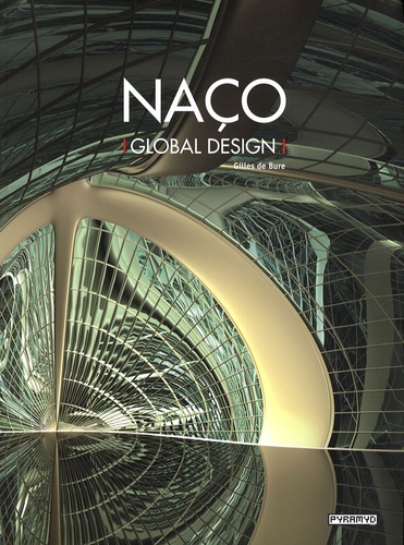 Gilles de Bure - Naço - Global design.