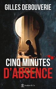 Cinq minutes d'absence