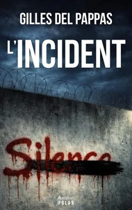 L'incident