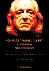 Ebook for Pro téléchargement gratuit Hommage à Rafael Alberti (1902-1999)  - Poésie, théâtre, peinture