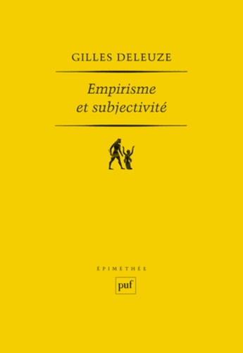 Gilles Deleuze - Empirisme et subjectivité - Essai sur la nature humaine selon Hume.