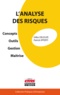Gilles Deleuze et Patrick Ipperti - L'analyse des risques - Concepts, outils, gestion, maitrise.