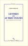 Gilles Deleuze - Lettres et autres textes.