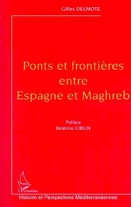 Ponts et frontières entre Espagne et Maghreb