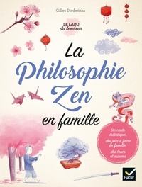 Téléchargements de manuels pour kindle La philosophie Zen en famille par Gilles Diederichs