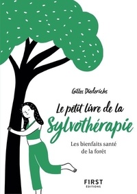 Gilles Diederichs - Le petit livre de la sylvothérapie.