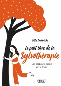 Gilles Diederichs - Le petit livre de la sylvothérapie.