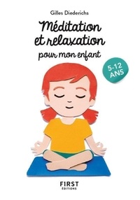 Gilles Diederichs - Méditation et relaxation pour mon enfant - 5-12 ans.