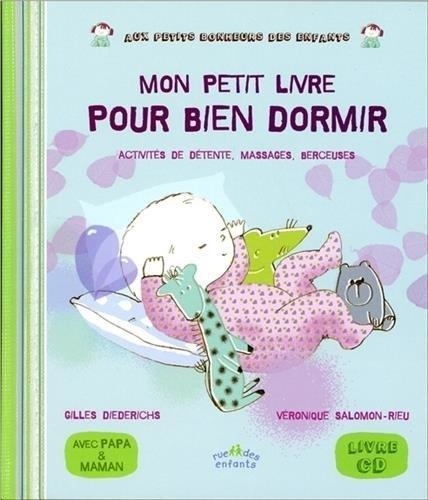 Gilles Diederichs et Véronique Salomon-Rieu - Mon petit livre pour bien dormir. 1 CD audio