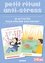 Petit rituel anti-stress. 30 activités pour apaiser son enfant