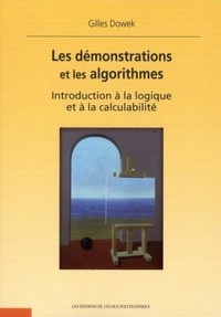 Gilles Dowek - Les démonstrations et les algorithmes - Introduction à la logique et à la calculabilité.