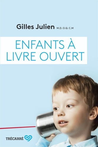 Gilles (Dr) Julien - Enfants à livre ouvert.