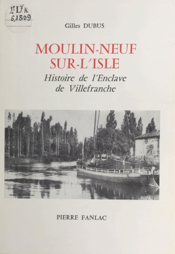 Moulin-Neuf-sur-l'Isle : Histoire de l'enclave de Villefranche