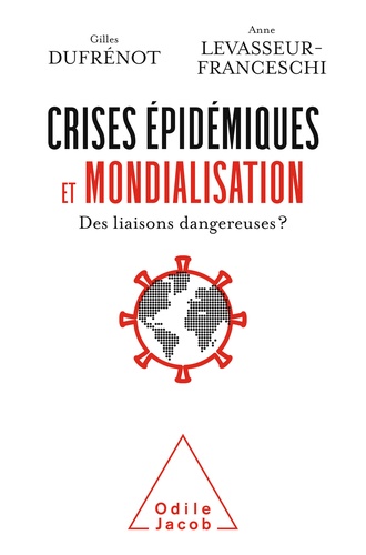 Crises épidémiques et mondialisation. Des liaisons dangereuses ?