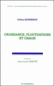Gilles Dufrénot - Croissance, fluctuations et chaos.