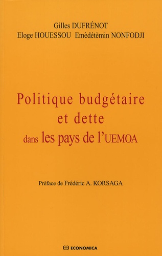 Gilles Dufrénot et Eloge Houessou - Politique budgétaire et dette dans les pays de l'UEMOA.